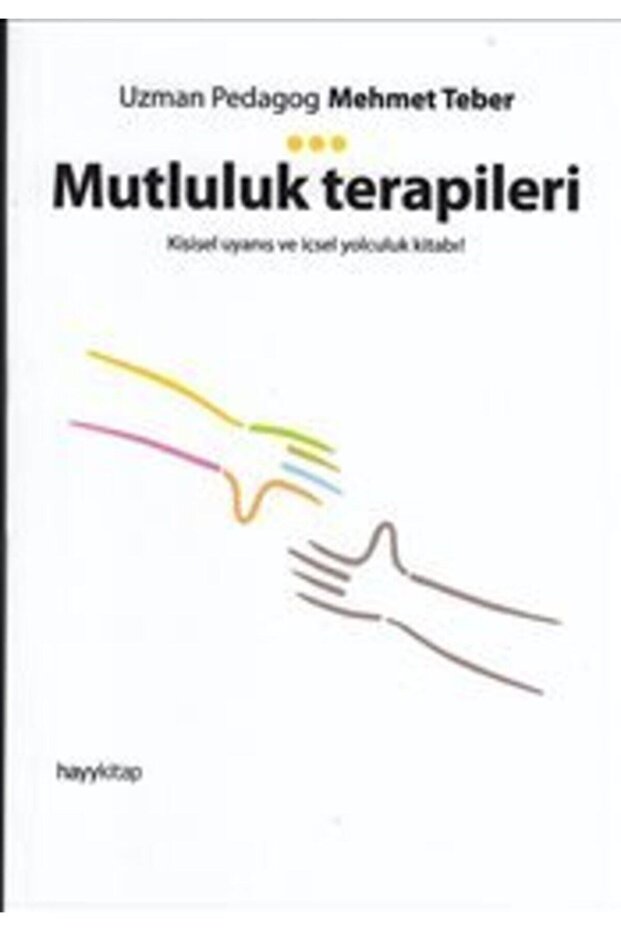 Mutluluk Terapileri - 1