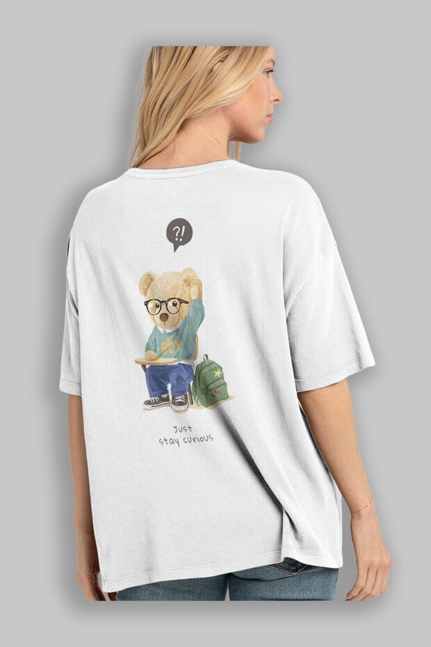 Teddy Bear Just Stay Curious Back Printed White Men's Women's Crew Neck Oversize T-shirt