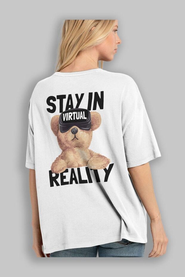 Teddy Stay In Reality Back Printed White Men's Women's Crew Neck Oversize T-shirt