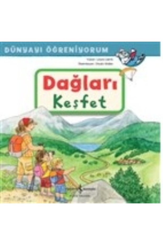 I'M Learning about the World: Exploring the Mountains Laura Leıntz