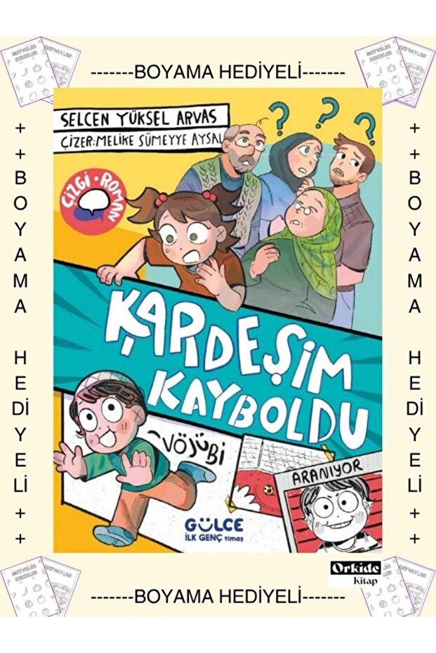 Boyamalı - Çizgi Roman Kardeşim Kayboldu , Selcen Yüksel Arvas, 3. 4. 5. Sınıf.