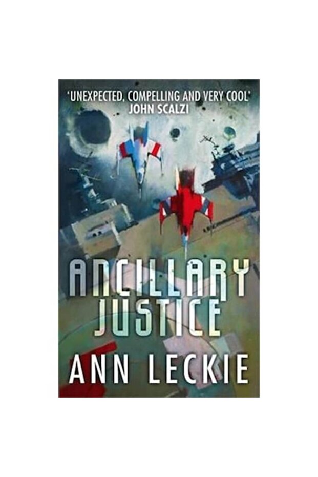 Ancillary Justice - 1