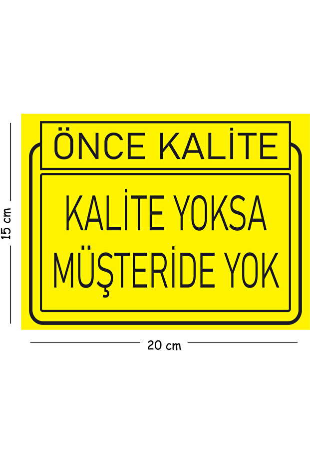 Metal: if There Is No Quality, There Is No Customer - 15X20 cm Warning Work Safety Sign
