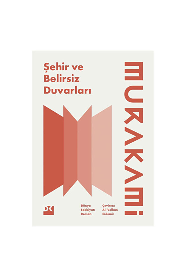 Şehir ve Belirsiz Duvarları Haruki Murakami Doğan Çocuk