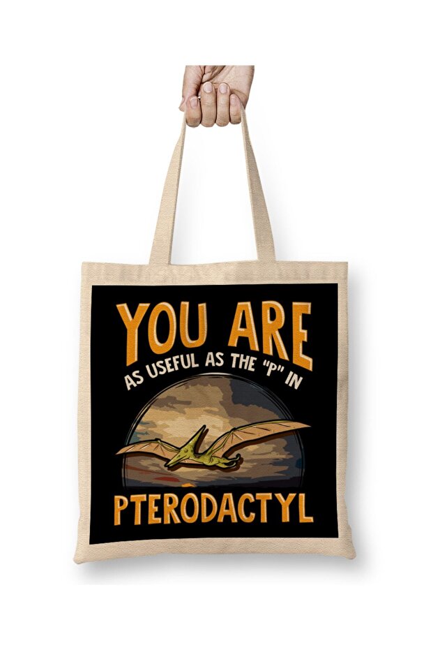حقيبة قماش Funny You Are As Useful As The P In Pterodactyl بمقبض طويل