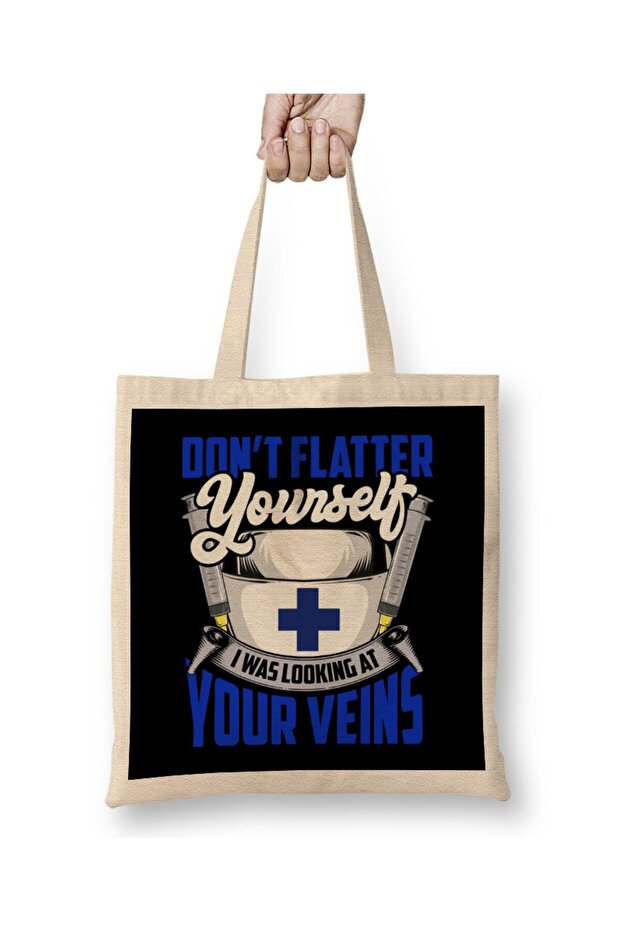 Don't Flatter Yourself I Was Looking At Your Veins Tote Bag Long Handle