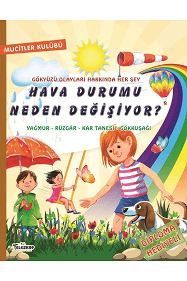 Hava Durumu Neden Değişiyor?