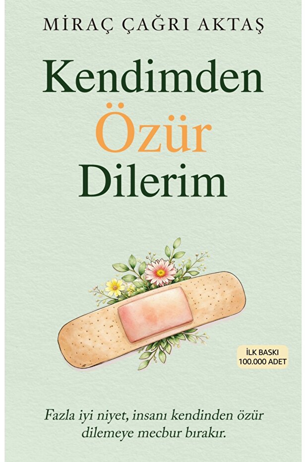 İndigo Kitap Kendimden Özür Dilerim / Miraç Çağrı Aktaş