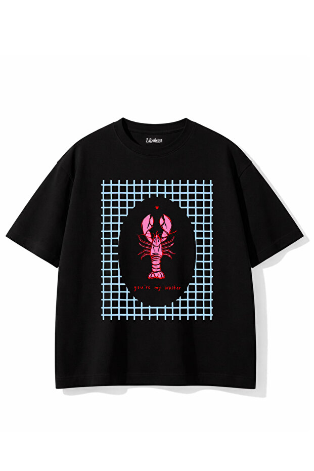 Unisex Black Oversize You'Re My Lobster T-Shirt