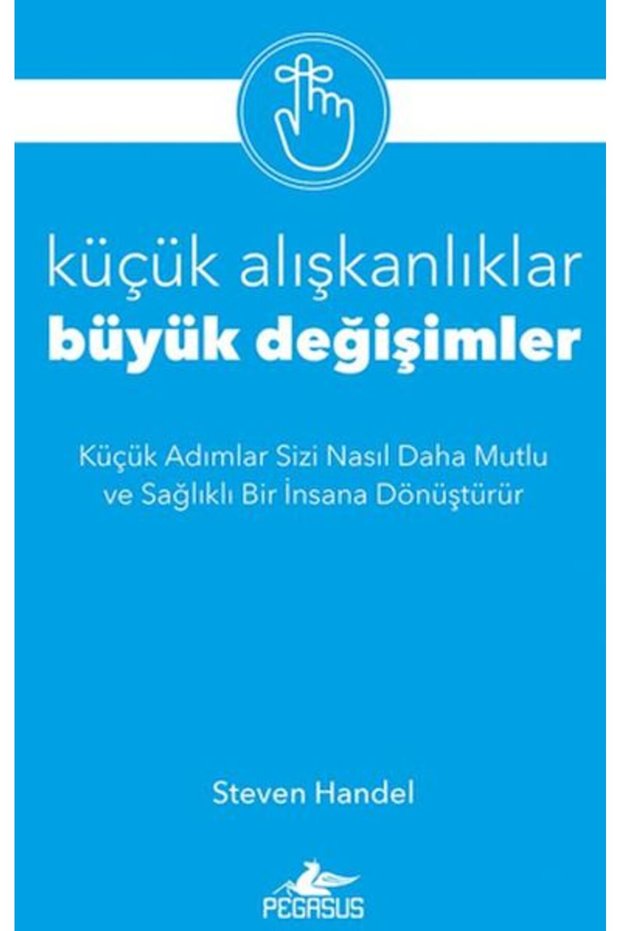 Küçük Alışkanlıklar, Büyük Değişimler