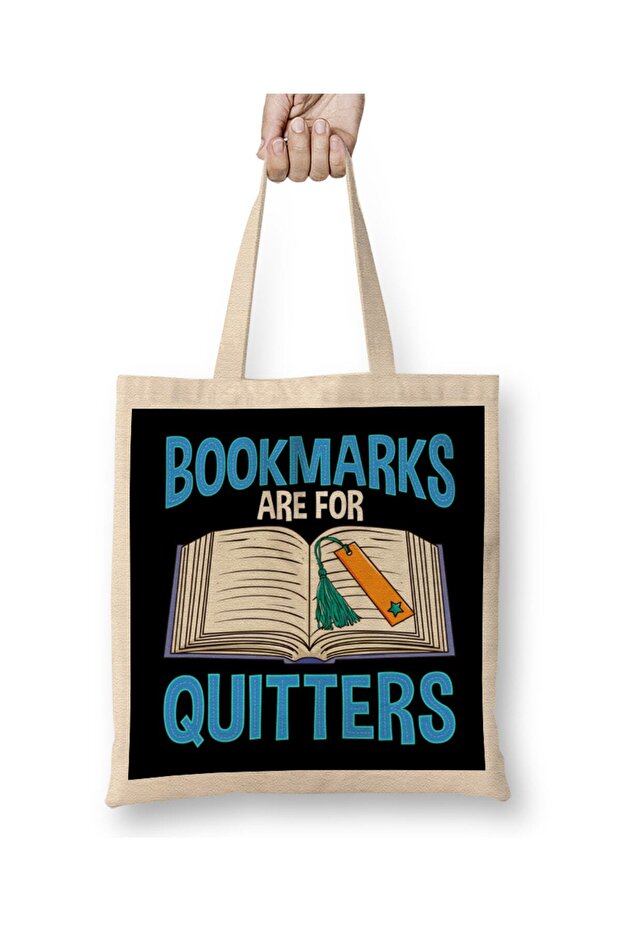 Bookmarks Are For Quitters Funny Reading Pun Cloth Bag Long Handle