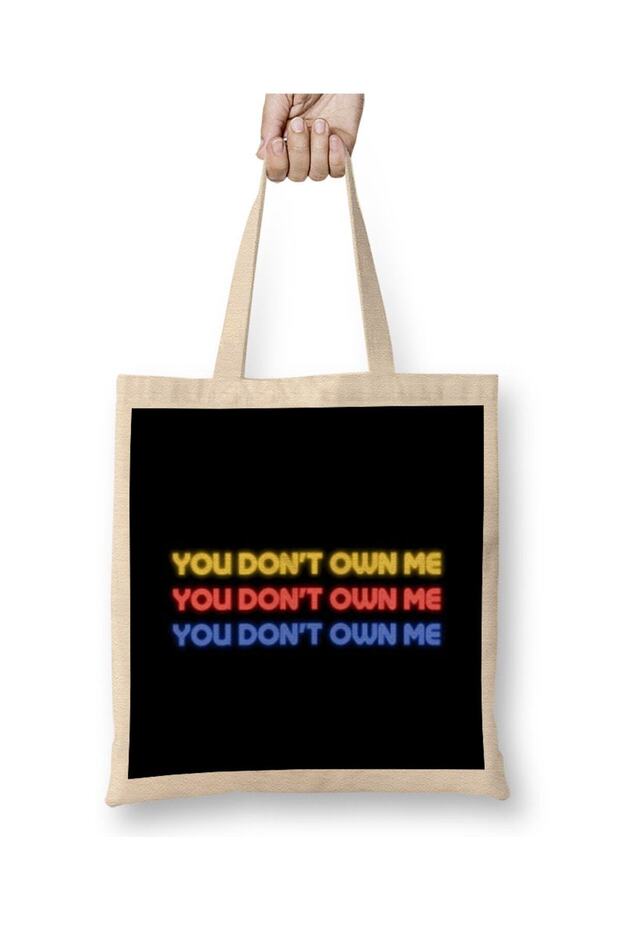 حقيبة قماش YOU DON'T OWN ME بمقبض طويل