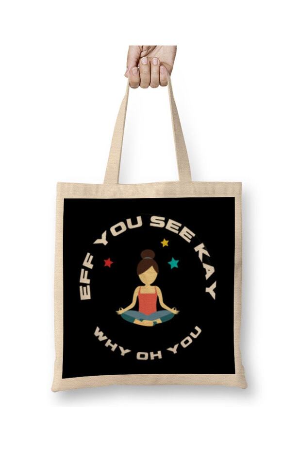Eff You SeeKay Why Oh You YOGA LOVER Cloth Bag Long Handle