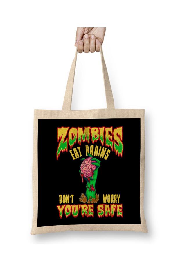 Funny Zombies Eat Brains Don't Worry You're Safe Cloth Bag Long Handle