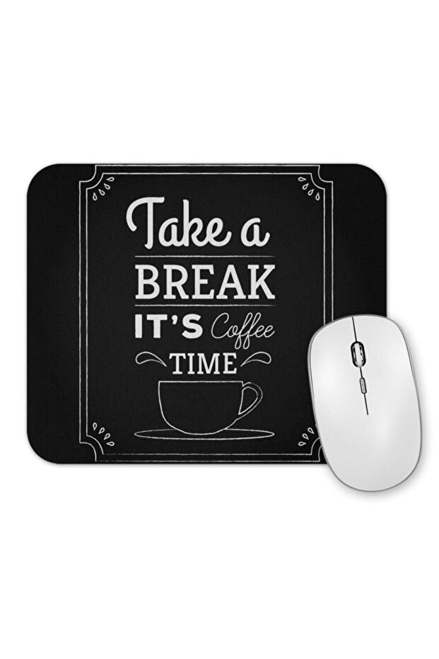 خذ استراحة من القهوة، إنه وقت القهوة، Mouse Pad.jpg