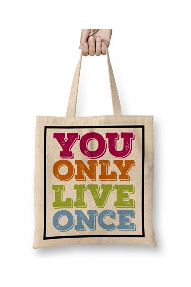 Voce Vive Somente Uma Vez Cloth Bag Long Handle