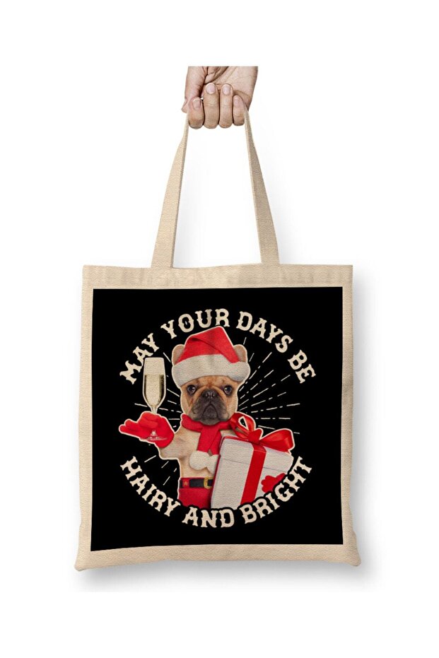 May Your Days Be Hairy And Bright Christmas Dog Tote Bag Long Handle