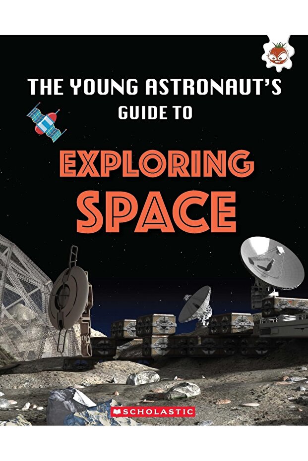 Young Astronauts Guide To The Universe- Exploring Space