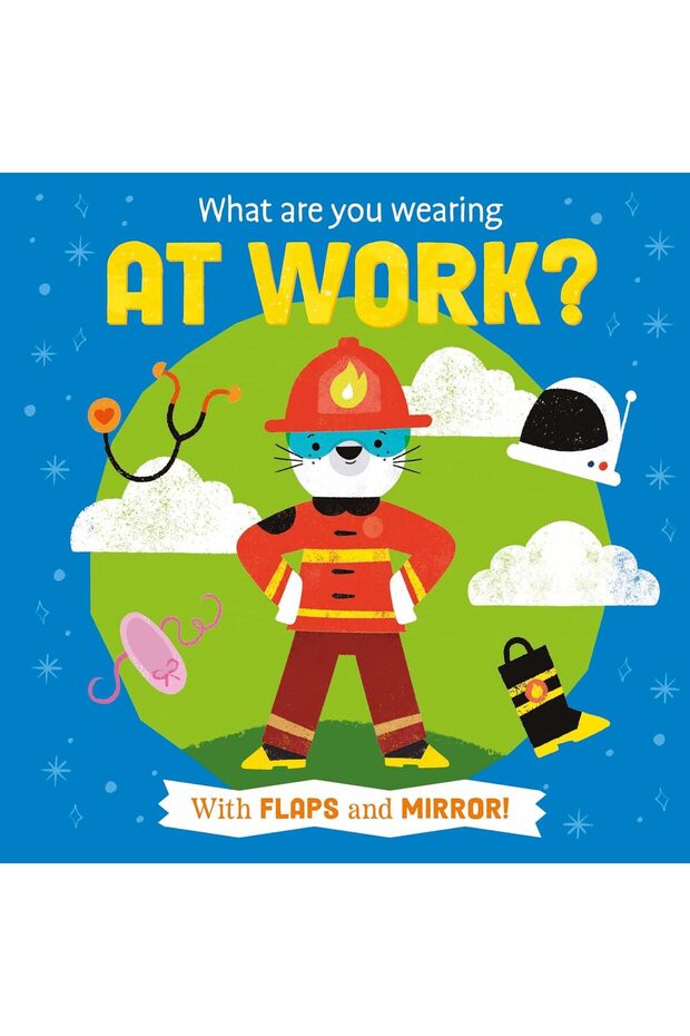 Lift-the-flap & Mirror Board Book - At Work
