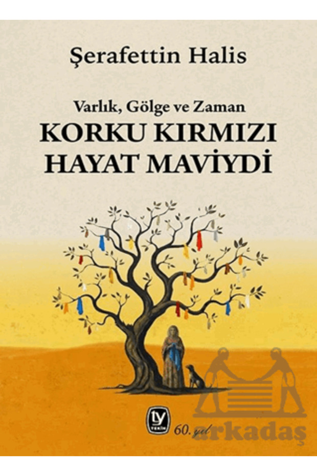 Korku Kırmızı Hayat Maviydi