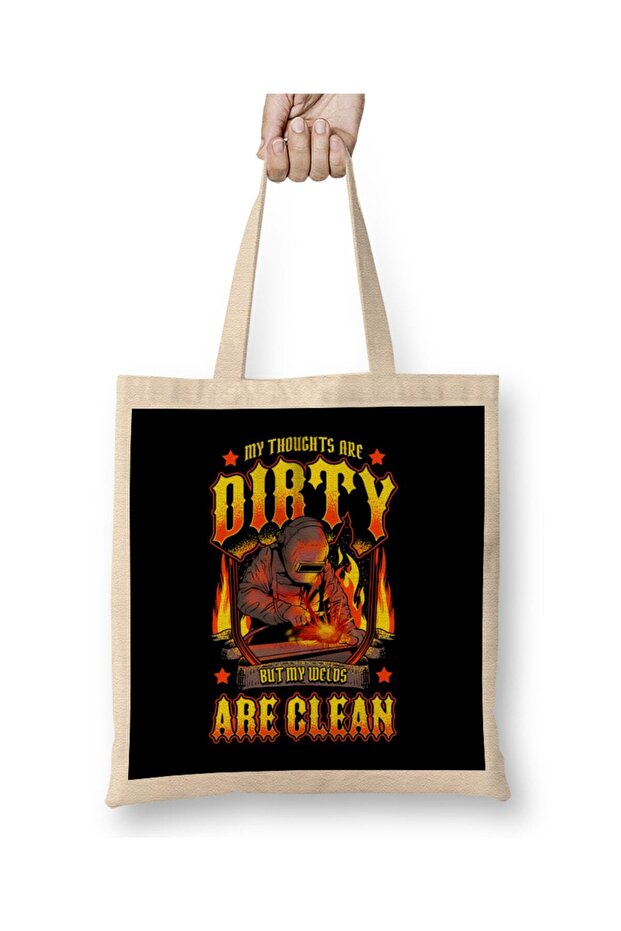 Funny My Thoughts Are Dirty But My Welds Are Clean Cloth Bag Long Handle