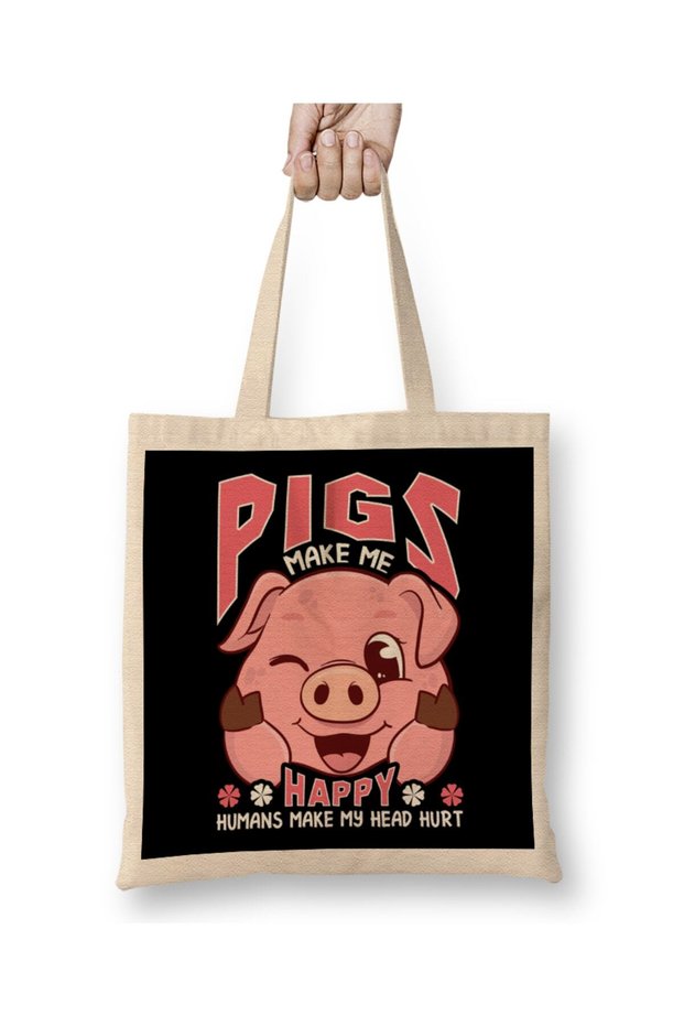 Funny Pigs Make Me Happy Humans Make My Head Hurt Cloth Bag Long Handle