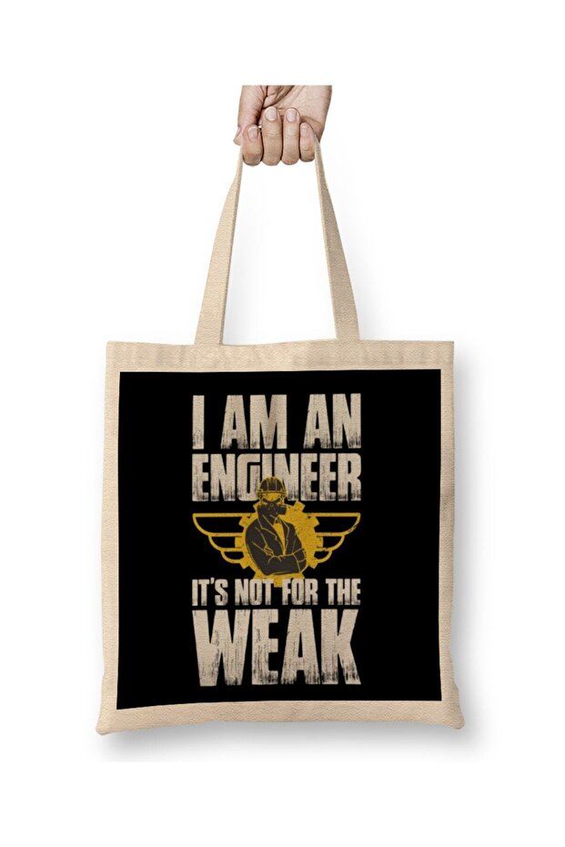I Am An Engineer Its Not For The Weak Cloth Bag Long Handle