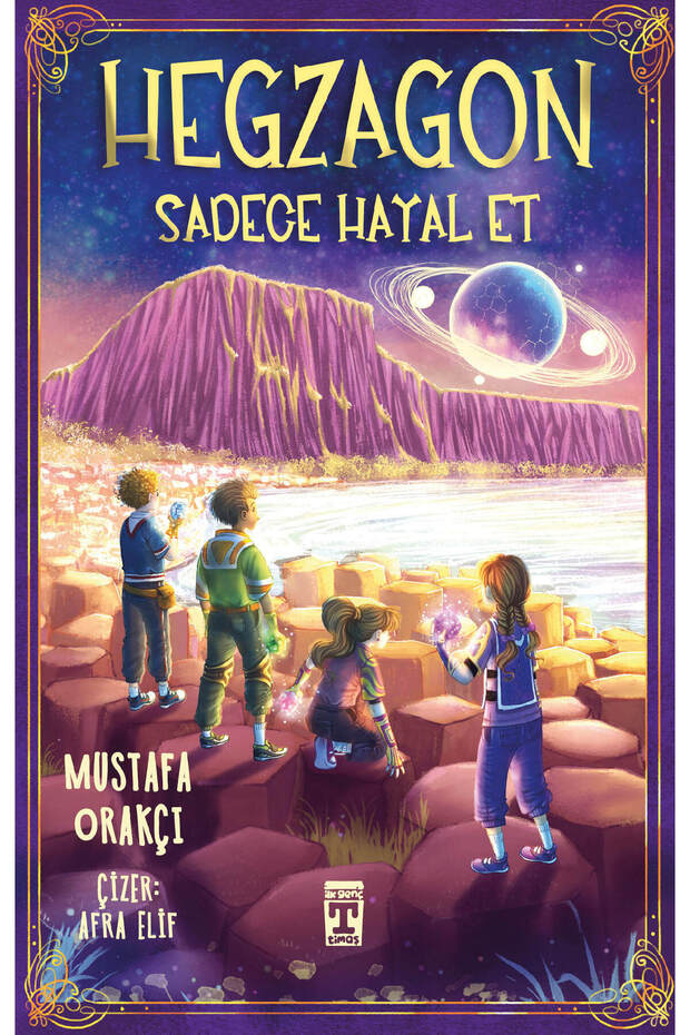 Hegzagon Sadece Hayal Et