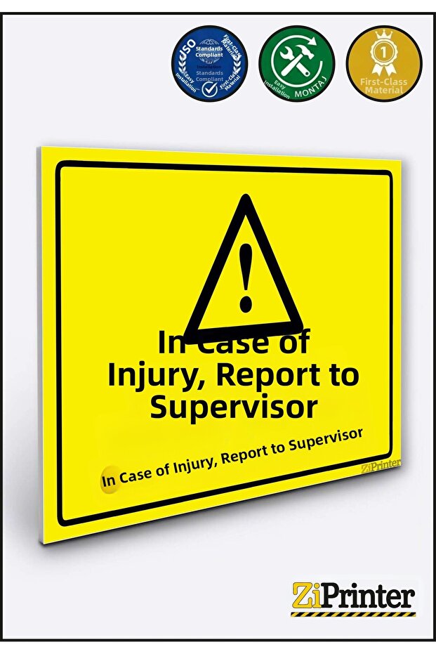 If Injured, Inform the Headmaster Even if Minor Is the Case, Isg Warning Sign Dekota 70X100 cm