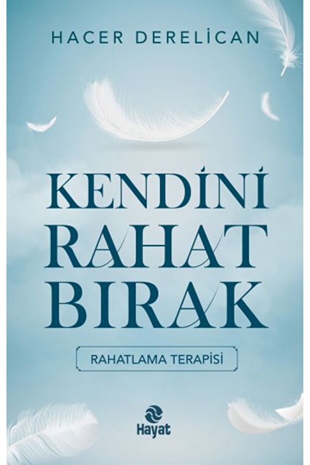 Kendini Rahat Bırak