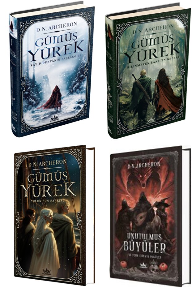( CİLTLİ ) D. N. Archeron - Gümüş Yürek - Unutulmuş Büyüler ve Terk Edilmiş Öyküler