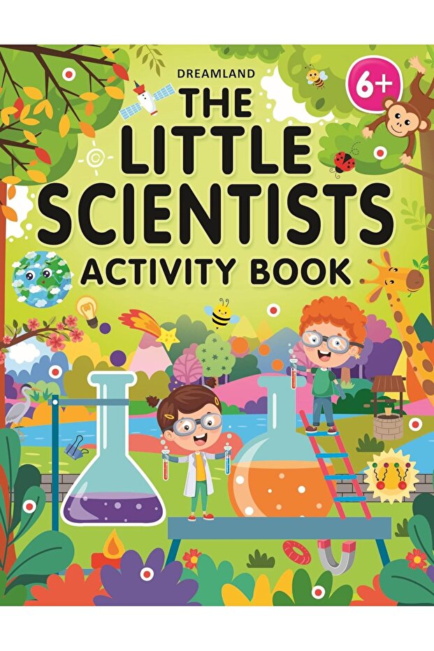 The Little Scientists Activity Book for Kids Age 6+