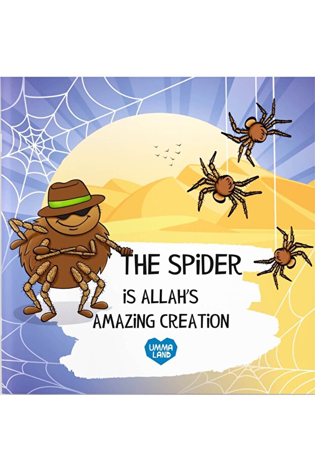 The Spider is Allah's Amazing Creation