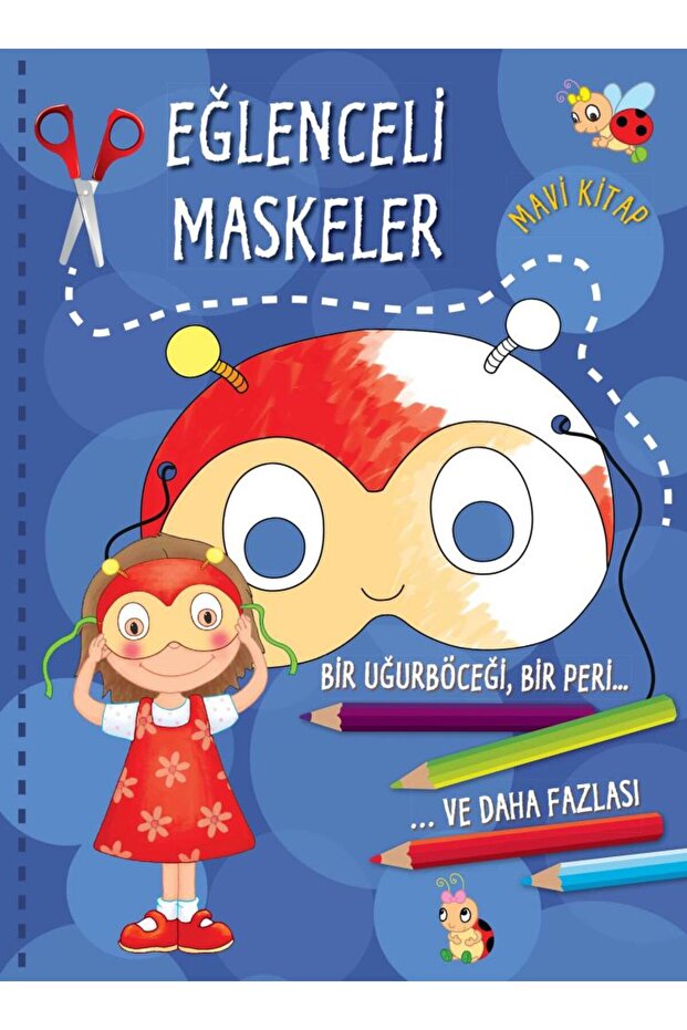 Eğlenceli Maskeler (Mavi Kitap)
