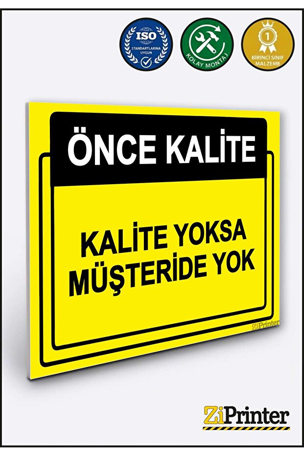 Quality First. If There Is No Quality, There Is No Customer, Isg Warning Sign Dekota 25X35 cm