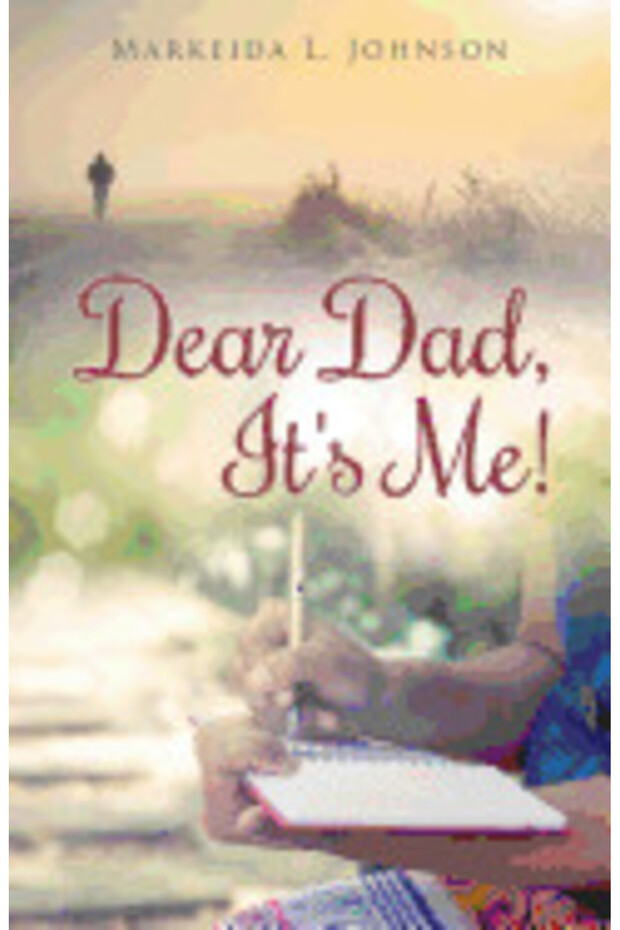 Dear Dad It s Me!