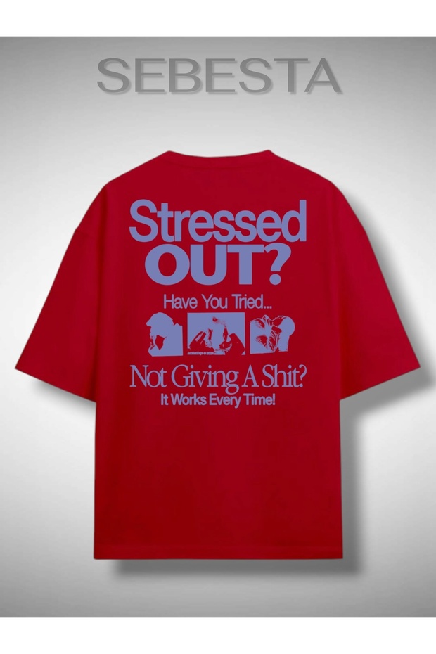 Stressed Out? Printed Premium Oversize T-Shirt