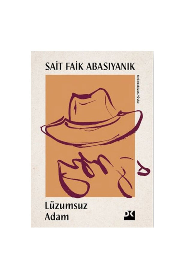 Lüzumsuz Adam Sait Faik Abasıyanık