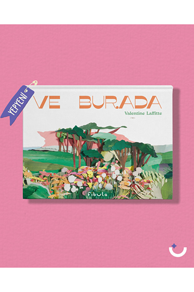 Ve Burada