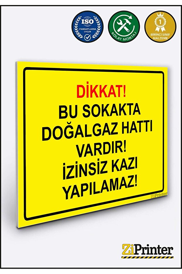 Attention! There Is Natural Gas in This Street! No Unauthorized Excavation Allowed! Isg Warning Sign Dekota 50X70 cm