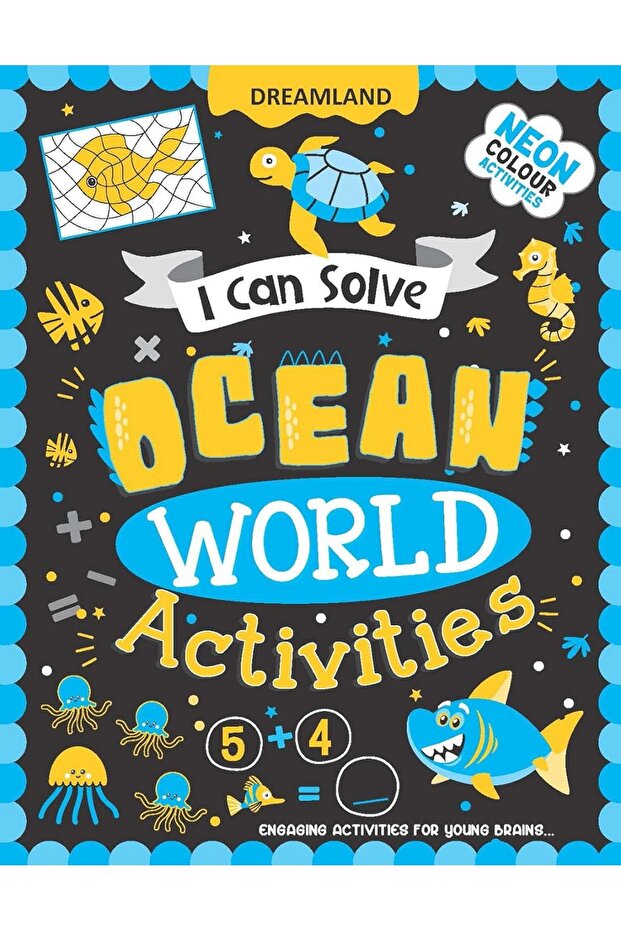 Ocean World Activities - I Can Solve Activity Book for Kids Age 4- 8 Years