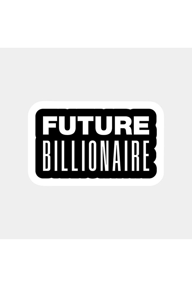 Future Billionaire Sticker
