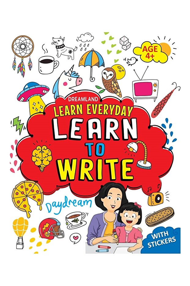 Learn Everyday Learn to Write - Age 4+