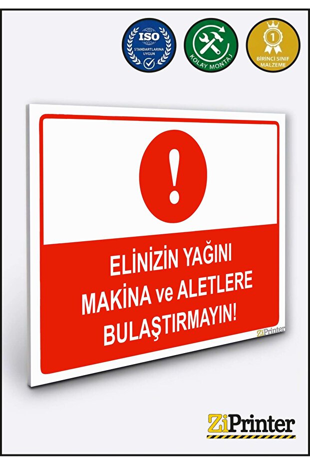 Do Not Contaminate Your Hands with Oil on Machines and Equipment Isg Warning Sign Dekota 25X35 cm