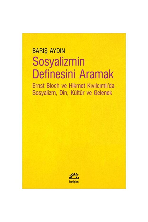 Sosyalizmin Definesini Aramak / Barış Aydın