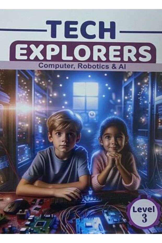 TECH EXPLORERS "COMPUTER, ROBOTICS & AI" LEVEL 3