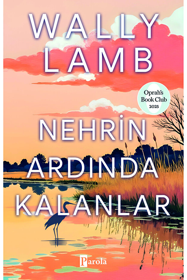 Nehrin Ardında Kalanlar