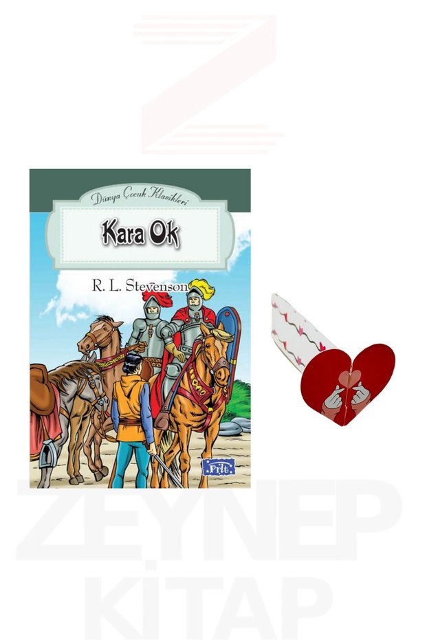 Kara Ok - R. L. Stevenson Dünya Çocuk Klasikleri (Heart Bracelet Gift)