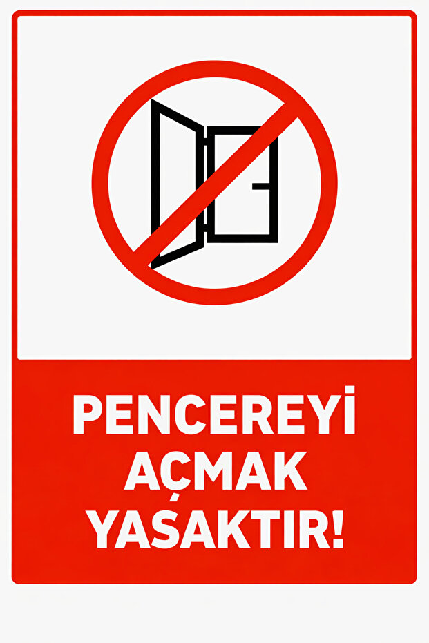 Warning Sign: Opening the Window Is Prohibited (Folio on Dekota 20X30 cm)