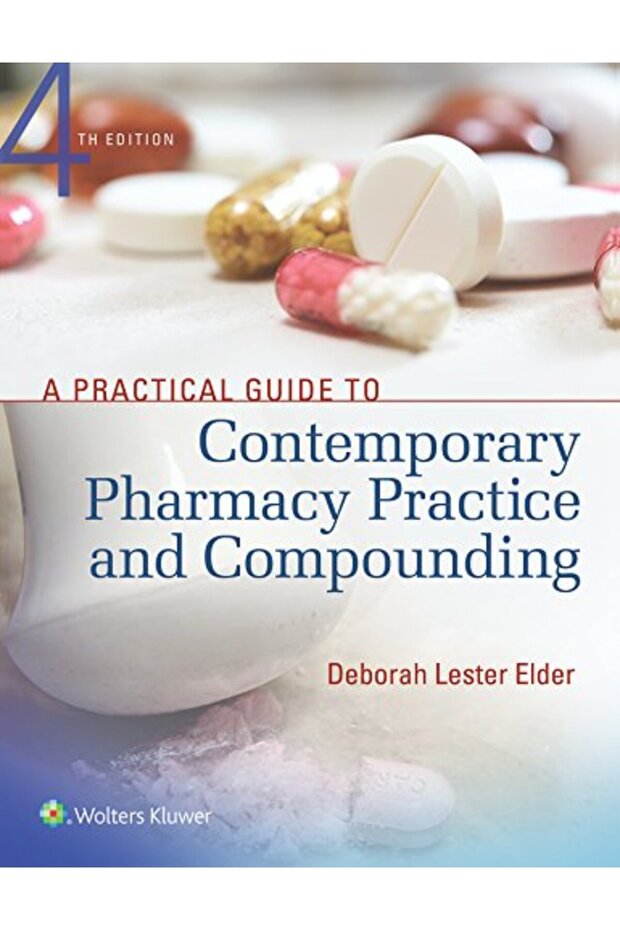 A Practical Guide To Contemporary Pharmacy Practice And Compounding